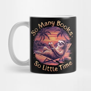 So Many Books, So Little Time. Mug